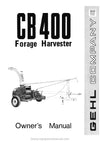 Gehl CB 400 Forage Harvester Operators Manual 901557A