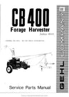 Gehl CB400 Forage Harvester Service Parts Manual 901669A