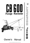 Gehl CB 600 Forage Harvester Operators Manual 901558A