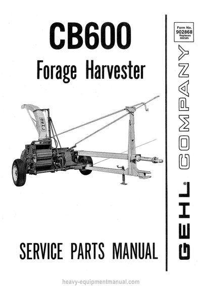 Gehl CB600 Forage Harvester (902868A) Service Parts Manual PDF