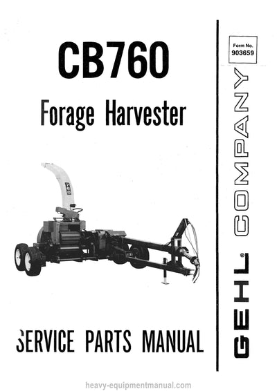 Gehl CB760 Forage Harvester Service Parts Manual Download PDF