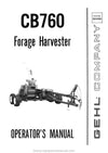 Gehl CB760 Forage Harvesters Operators Manual 903469A