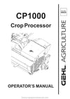 Gehl CP1000 Crop Processor Operators Manual 908028A 1999