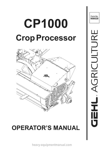 Gehl CP1000 Crop Processor Operators Manual 908028A 1999