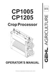 Gehl CP1005 CP1205 Crop Processor Operators Manual 908160B 2001