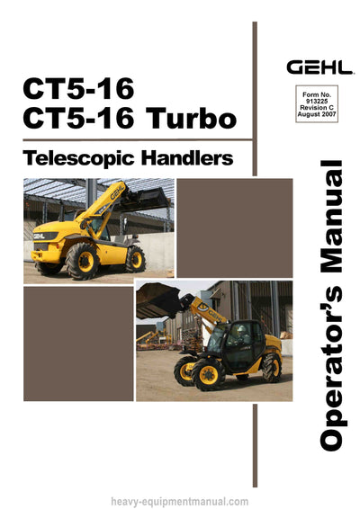 Gehl CT5-16 CT5-16 Turbo Telescopic Handler Operator Manual 913225C