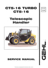 Gehl CT5-16 Turbo CT5-16 Telescopic Handler (913239) Service Repair Manual PDF