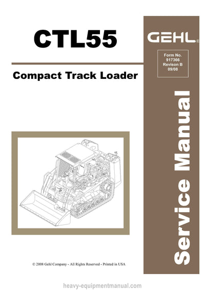 Gehl CTL55 Compact Track Loader (917366B) Service Repair Manual PDF Download