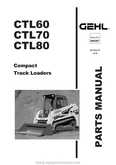 Gehl CTL60 CTL70 CTL80 Compact Track Loader (908307H) Parts Manual PDF