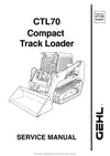 Gehl CTL70 Compact Track Loader (917100) Service Repair Manual PDF Download