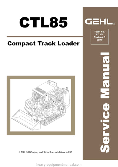 Gehl CTL85 Compact Track Loader Service Manual 917338C PDF Download