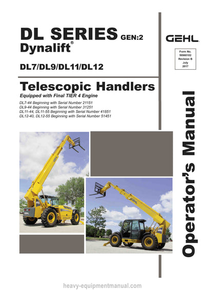 Gehl DL7-44 DL9-44 DL11-44 DL11-55 DL12-40 DL12-55 GEN2 Telescopic Handler Operator Manual 50960102A