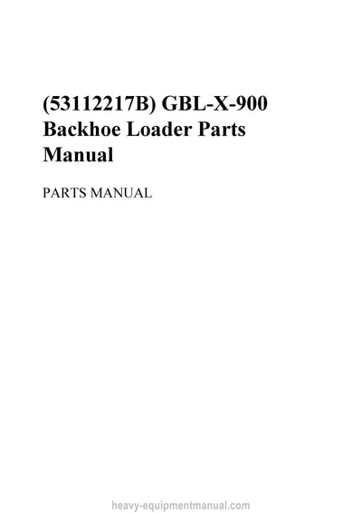 Gehl GBL-X-900 Backhoe Loader Parts Manual 53112217B 2023