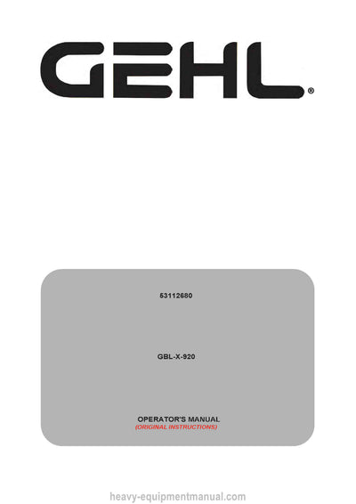 Gehl GBL-X-920 Backhoe loader (53112680EN) Operator Manual PDF Download