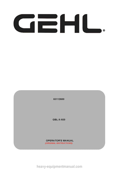 Gehl GBL X 920 Operator Manual 53112680B PDF Download