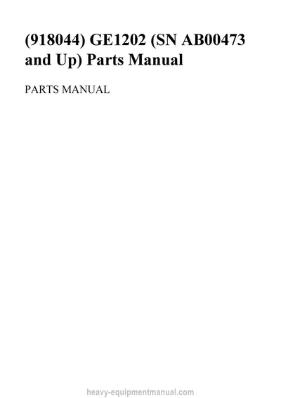 Gehl GE1202 SN AB00473 and Up Parts Manual 918044 2006