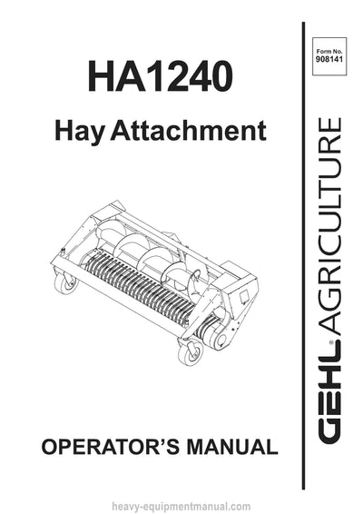 Gehl HA1240 Hay Attachment Operators Manual 908141A 2000