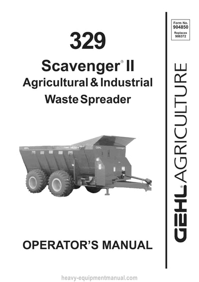 Gehl HD 329 MS 329 Scavenger II Agricultural & Industrial Waste Spreader Operators Manual 904850A 1995
