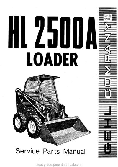 Gehl HL2500A Skid Loader (901572A) Service Parts Manual Download PDF