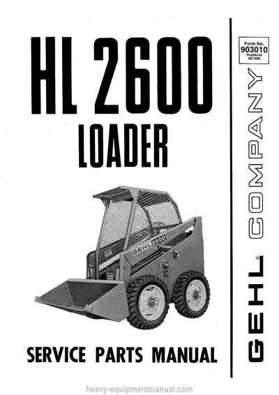 Gehl HL2600 Skid Loader (903010A) Service Parts Manual Download PDF