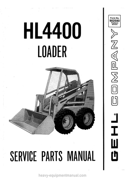Gehl HL4400 Skid Steer Loader Parts Manual 902580A 1990