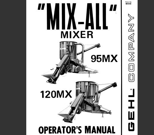 Gehl Mix-all 95MX, 120MX Mixer Operator Manual