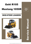Gehl R105 Mustang 1050R Skid Steer Loader Service Repair Manual 50950298-A