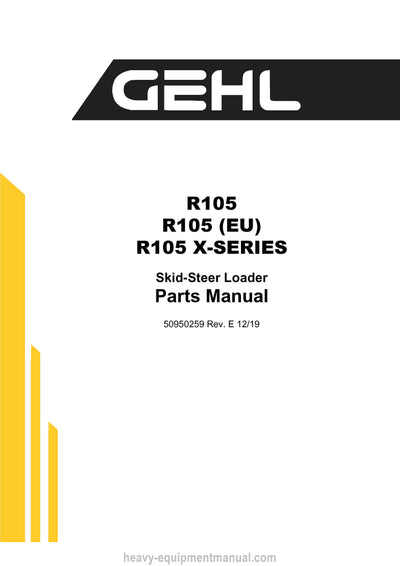 2019 Gehl R105 Skid Steer Loader (50950259E) Parts Manual Download PDF