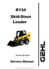 Gehl R134 Skid Steer Loader (50112514) Service Repair Manual PDF Download