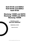 Gehl R135 R150 R165 GEN 2 Skid Steer Loader Service Repair Manual 50940256-B