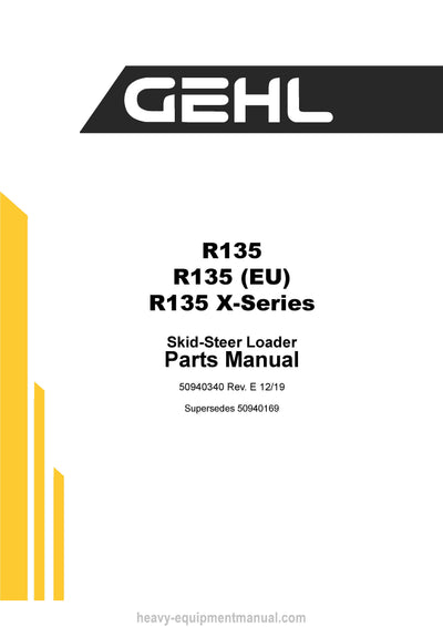 Gehl R135 Skid-Steer Loader SN 195600 and Before Parts Manual 50940340E 2019