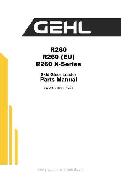 2021 Gehl R260 Skid Steer Loader (50950172H) Parts Manual Download PDF