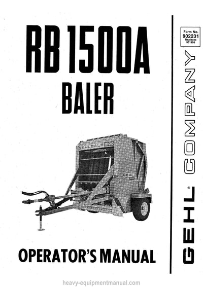 Gehl RB 1500A Baler Operators Manual 902231A