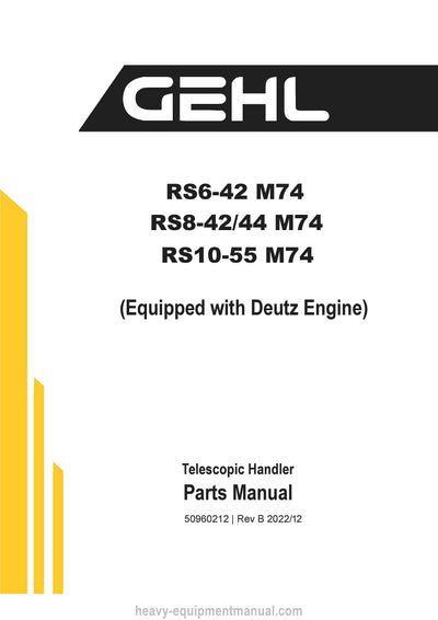 Gehl RS6-42 M74 RS8-42 44 M74 RS10-55 M74 Telescopic Handler (50960212B) Parts Manual PDF 