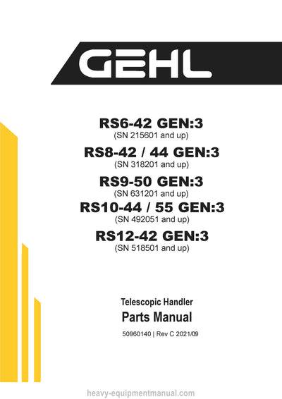 Gehl RS6-42 RS8-42 44 RS9-50 RS10-44 55 12-42 GEN Telescopic Handler 3 Parts Manual 50960140C 2021