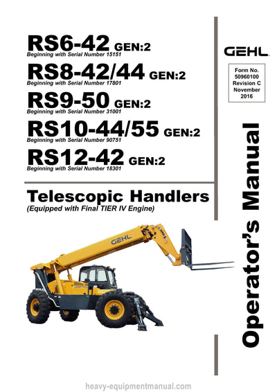 Gehl RS6-42 RS8-4244 RS9-50 RS10-4455 RS12-42 GEN2 Series Telescopic Handler Operator Manual 50960100C