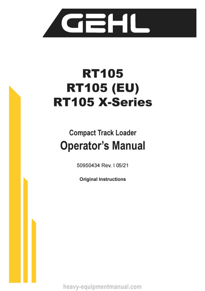 Gehl RT105 Compact Track Loader Operator Manual 50950434I PDF Download
