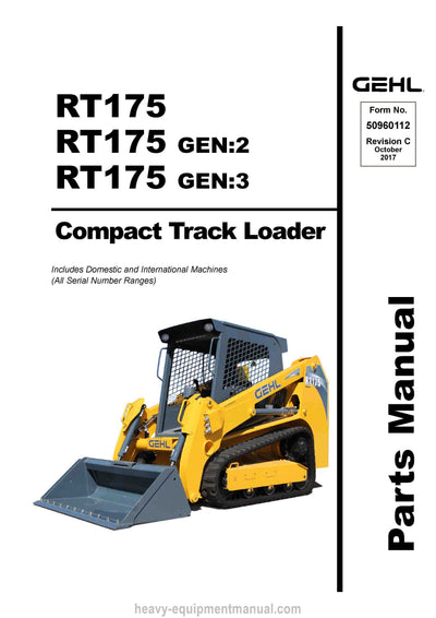 Gehl RT175 Gen2 Gen3 Compact Track Loader (50960112C) Parts Manual Download