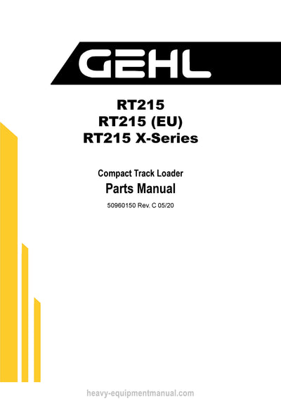 Gehl RT215 Compact Track Loader (50960150C) Parts Manual Download PDF