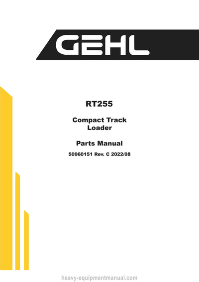 Gehl RT255 Compact Track Loader Parts Manual 50960151C 2022