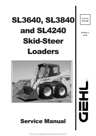 Gehl SL3640 SL3840 SL4240 Skid Steer Loader Service Repair Manual 917170