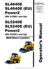 Gehl SL4640E SL5240E Power 2 Skid-Steer Loader Operator Manual 50950012A