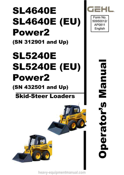 Gehl SL4640E SL5240E Power 2 Skid-Steer Loader Operator Manual 50950012A