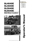 Gehl SL4640E SL4840E 5640E 6640E Skid Steer Loader (917208C) Operator Manual 