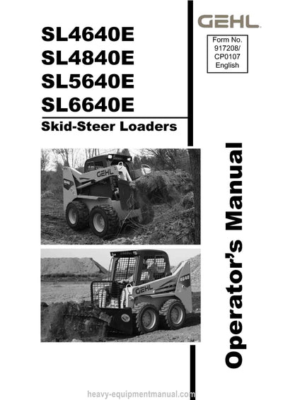 Gehl SL4640E SL4840E 5640E 6640E Skid Steer Loader (917208C) Operator Manual 
