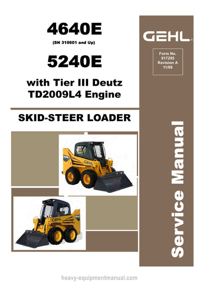 Gehl SL4640E SL5240E Skid Steer Loader Service Manual 917295 2008