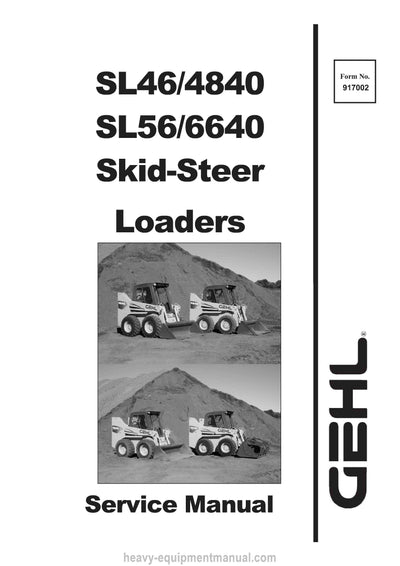 Gehl SL4640 SL4840E SL5640E SL6640E Skid Steer Loader Service Repair Manual 917002