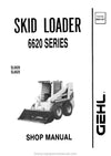 Gehl SL6620 SL6625 Skid Steer Loader Service Repair Manual 904167