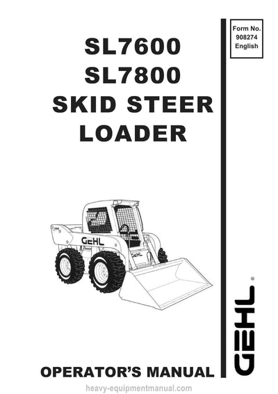 Gehl SL7600 SL7800 Skid Steer Loader (908274B) Operator Manual PDF