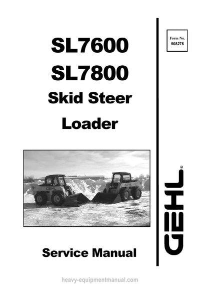Gehl SL7600 SL7800 Skid Steer Loader Service Repair Manual 908275